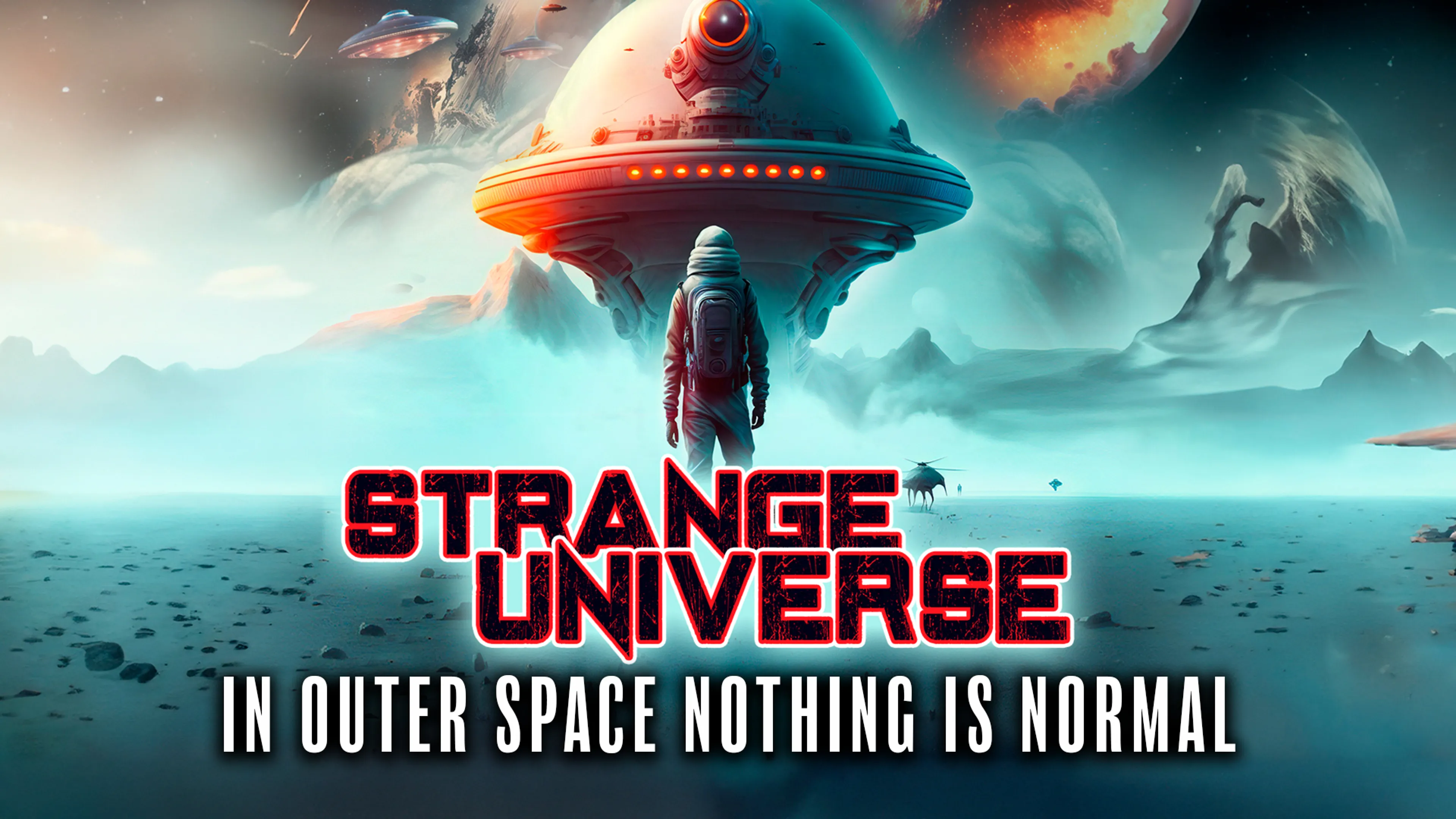 Strange Universe: In Outer Space Nothing Is Normal poster